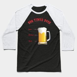 BBQ Timer Beer Drinking Baseball T-Shirt